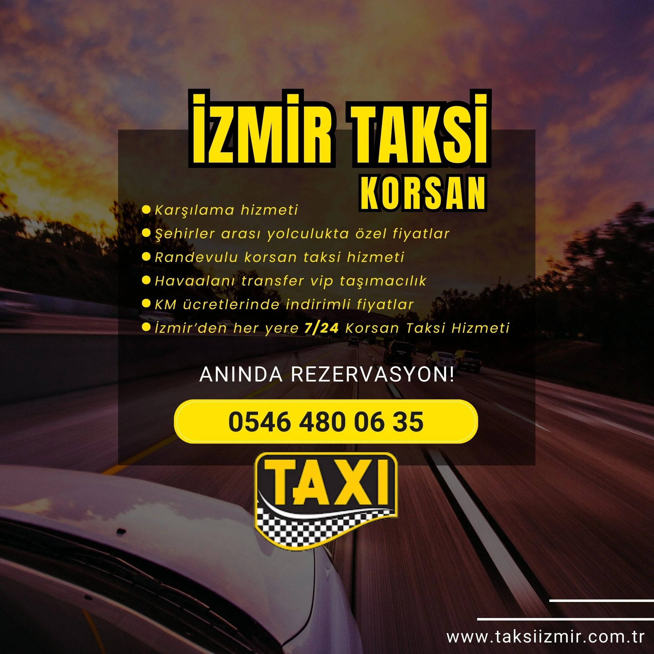 İzmir korsan taksi anında rezervasyon 0546 480 06 35